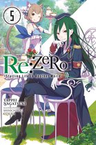 Re:ZERO -Starting Life in Another World 5 - Re:ZERO -Starting Life in Another World-, Vol. 5 (light novel)