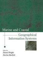 Research Monographs in GIS - Marine and Coastal Geographical Information Systems