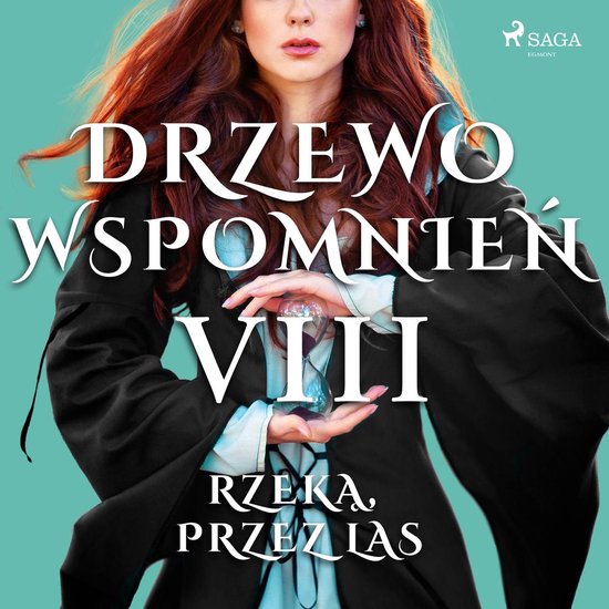 Drzewo Wspomnień 8: Rzeką, przez las - cover