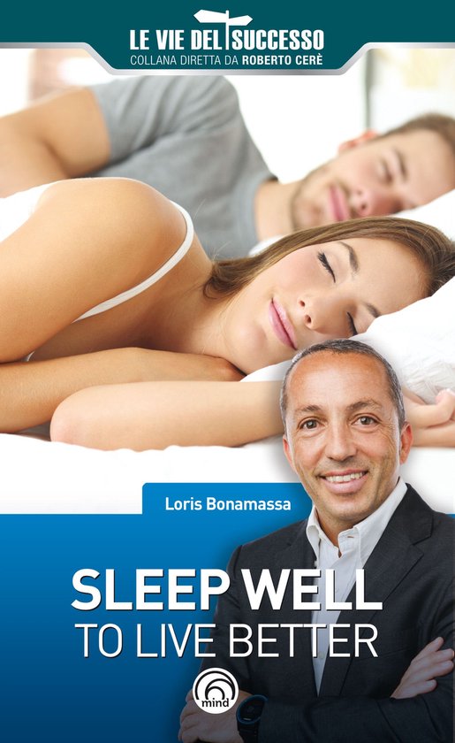 Le vie del successo - Sleep well to live better - cover