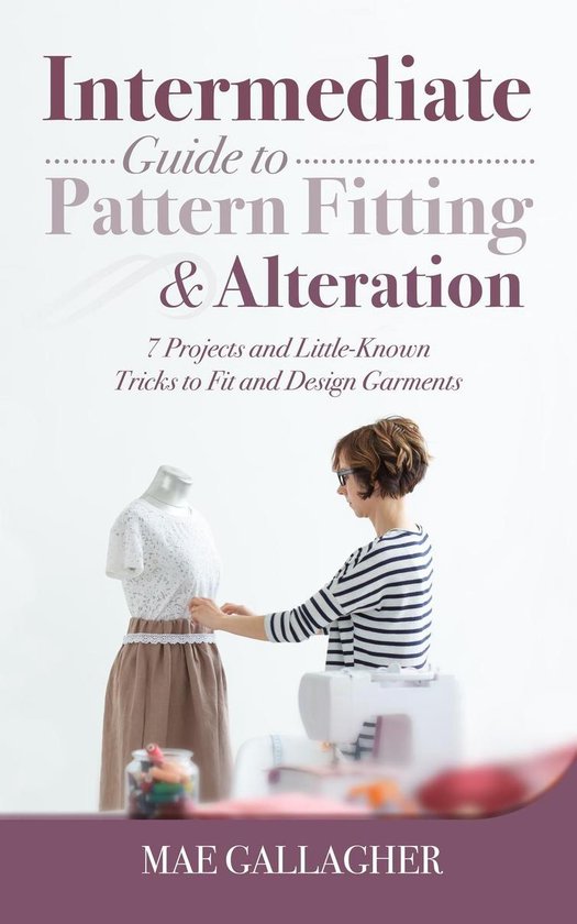 Intermediate Guide to Pattern Fitting and Alteration - cover