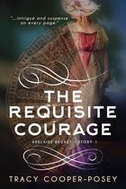 Adelaide Becket 1 - The Requisite Courage