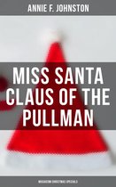 Miss Santa Claus of the Pullman (Musaicum Christmas Specials)