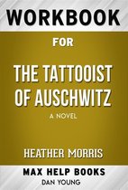Workbook for The Tattooist of Auschwitz: A novel by Heather Morris