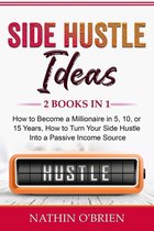Side Hustle Ideas: 2 Books in 1