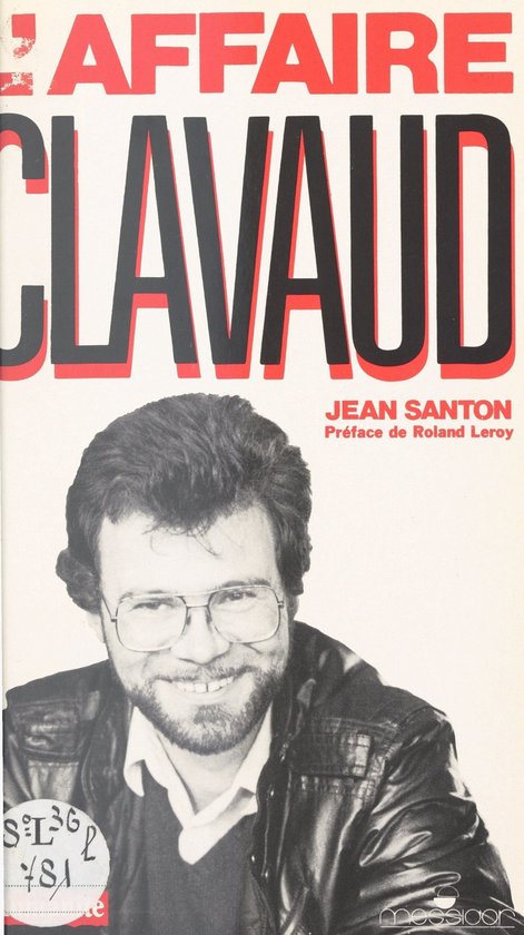 L'affaire Clavaud : la peur vaincue - cover