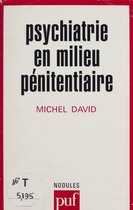 Psychiatrie en milieu pénitentiaire