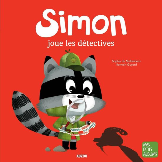 Un raton laveur avec une loupe examine une ombre. Le titre "Simon joue les détectives" est en haut.
