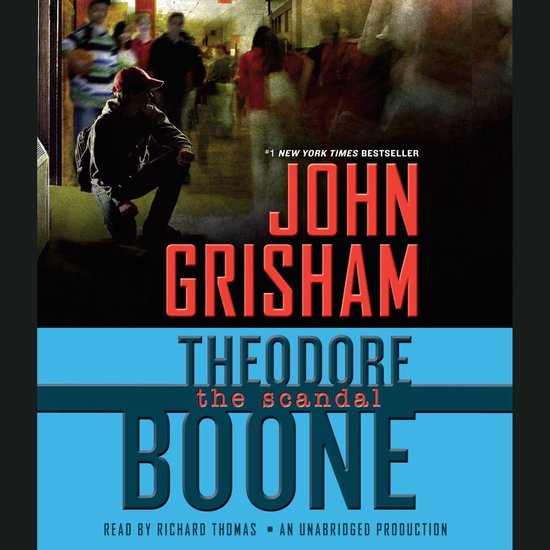 Theodore Boone: The Scandal - cover