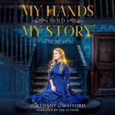 My Hands Hold My Story