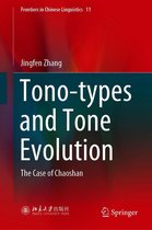 Frontiers in Chinese Linguistics 11 - Tono-types and Tone Evolution