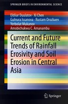 SpringerBriefs in Environmental Science - Current and Future Trends of Rainfall Erosivity and Soil Erosion in Central Asia
