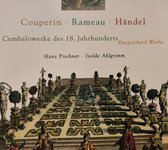 Cembalowerke des 18 Jahrhunderts / CD Harpsichord works / Couperin – Rameau – Handel / Hans Pischner – Isolde Ahlgrimm