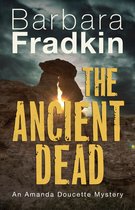 An Amanda Doucette Mystery 4 - The Ancient Dead