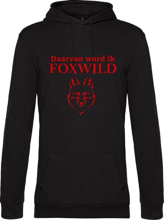 Hoodie met opdruk “Daarvan word ik Foxwild” - Zwarte hoodie met rode opdruk – Goede pasvorm, fijn draag comfort