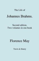 The Life of Johannes Brahms. Second Edition, Revised. (Volumes 1 and 2 in One Book). (First Published 1948).