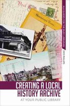 Creating a Local History Archive at Your Public Library