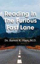 Reading in the Furious Fast Lane