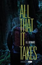 Where Can I Go?- All That it Takes