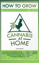 How to Grow Marijuana at Home