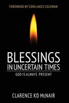 Blessings in Uncertain Times