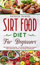 Sirt Food Diet for Beginners