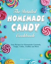 The Detailed Homemade Candy Cookbook