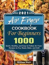 Air Fryer Cookbook For Beginners 2021