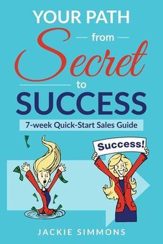 Your Path from Secret to Success - cover