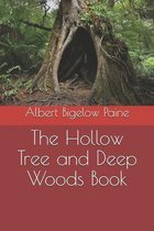 The Hollow Tree and Deep Woods Book