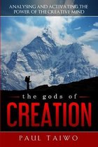 The gods of Creation