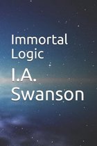 Immortal Logic