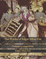 The Works of Edgar Allan Poe: Volume 5