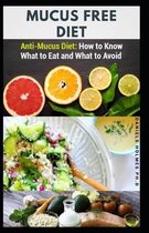 Mucus Free Diet