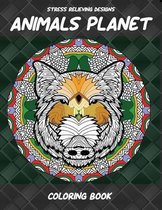 Animals Planet - Coloring Book - Stress Relieving Designs