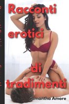 Racconti erotici di tradimenti