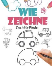 wie zeichne Buch fur Kinder: wie zeichne Buch fur Kinder