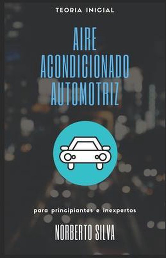 Guia Basica Automotriz- Teoria Inicial Aire Acondicionado Au ... - cover