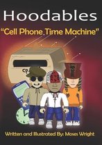 Cell Phone Time Machine