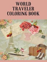 World Traveler Coloring Book: World Traveler Coloring Book