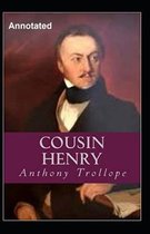 Cousin Henry Annotated