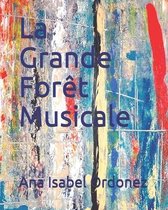 La Grande Foret Musicale