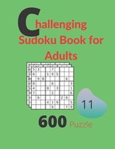 Challenging Sudoku Book for Adults Volume 11