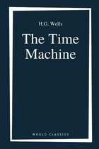 The Time Machine by H.G. Wells