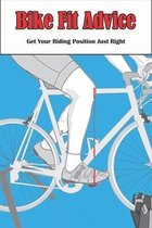 Bike Fit Advice_ Get Your Riding Position Just Right