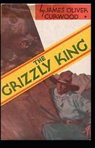 The Grizzly King annotated