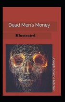 Dead Men's Money Illustrated