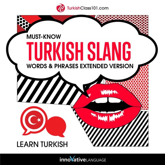 Learn Turkish: Must-Know Turkish Slang Words & Phrases - cover