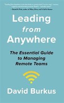 Leading From Anywhere Unlock the Power and Performance of Remote Teams