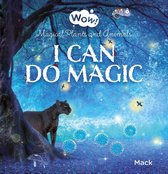 Wow!  -   I Can Do Magic
